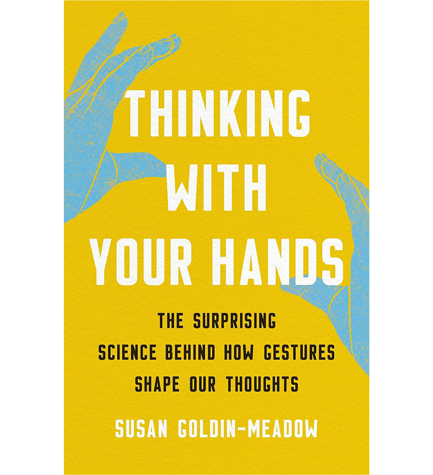 Thinking with your hands